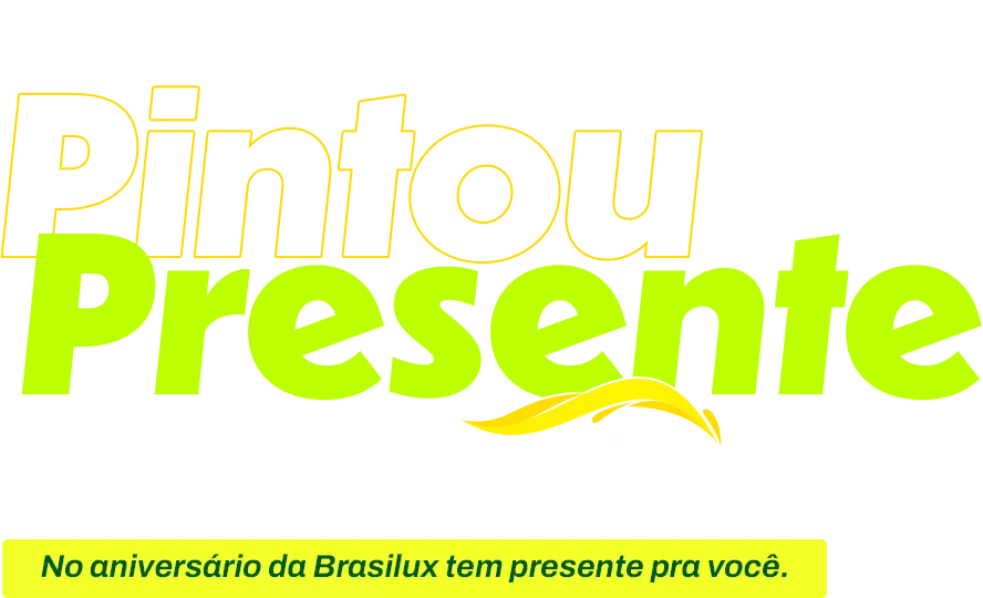 Promoção Pintou Presente Brasilux — no aniversário da Brasilux tem presente pra você